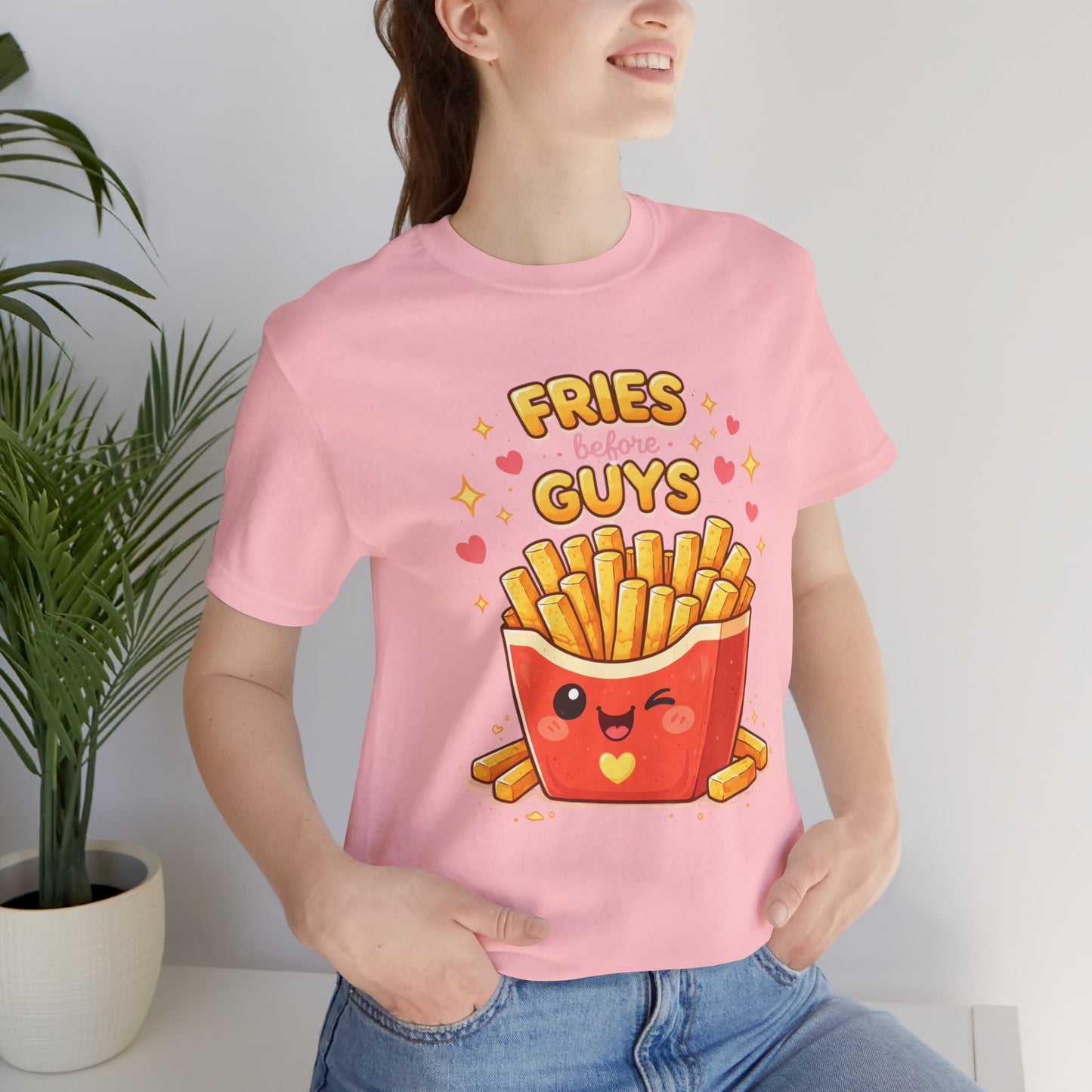 Fries Before Guys T‑Shirt