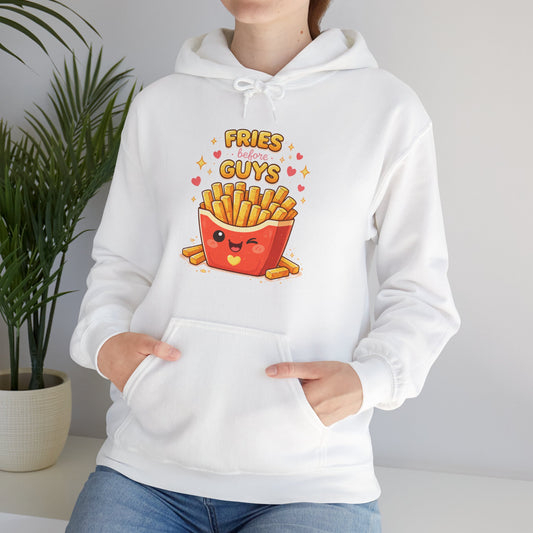 Fries Before Guys Hoodie