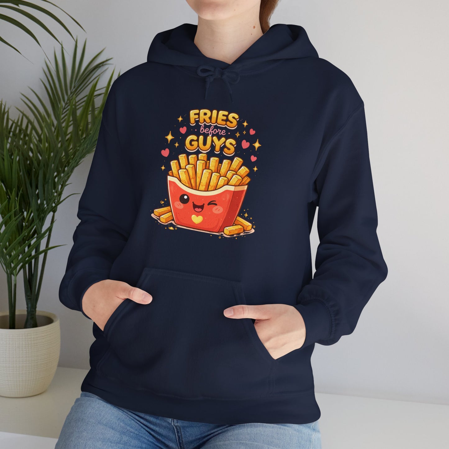 Fries Before Guys Hoodie