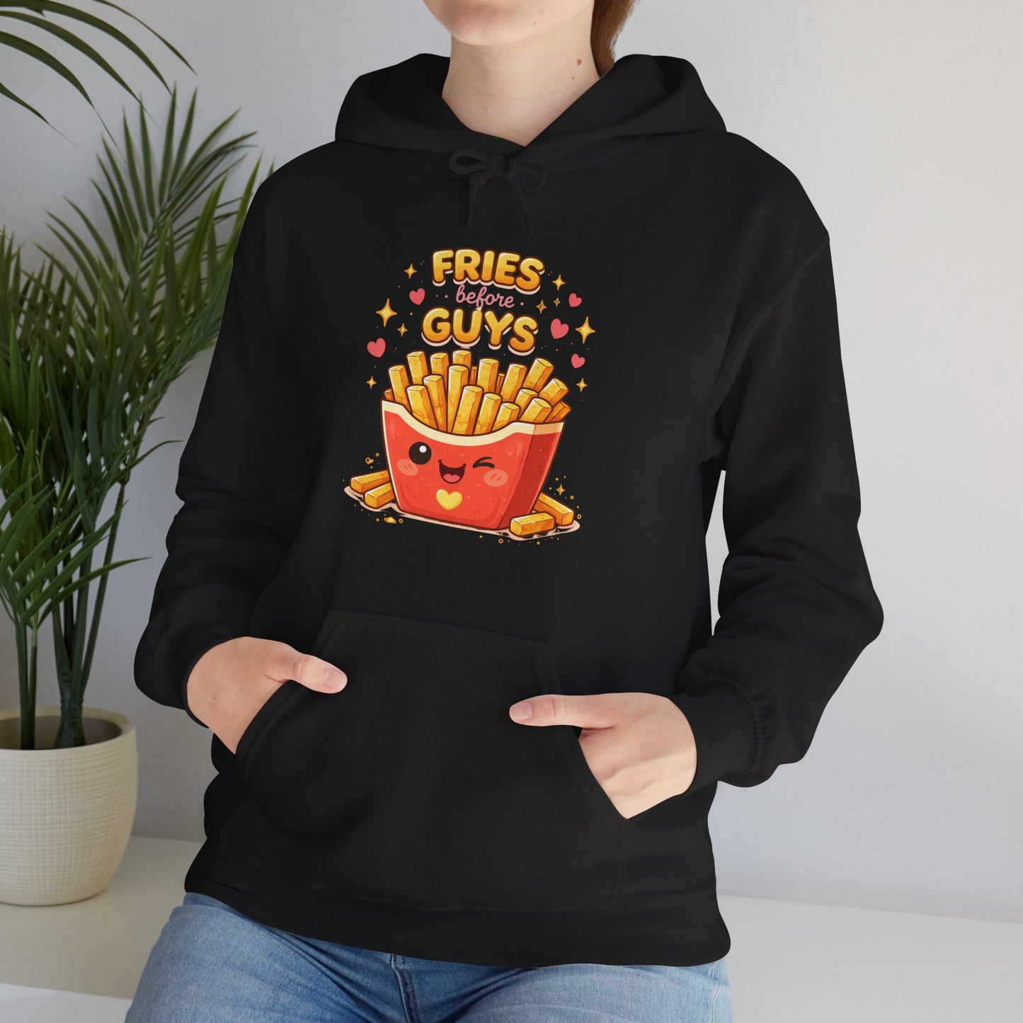 Fries Before Guys Hoodie