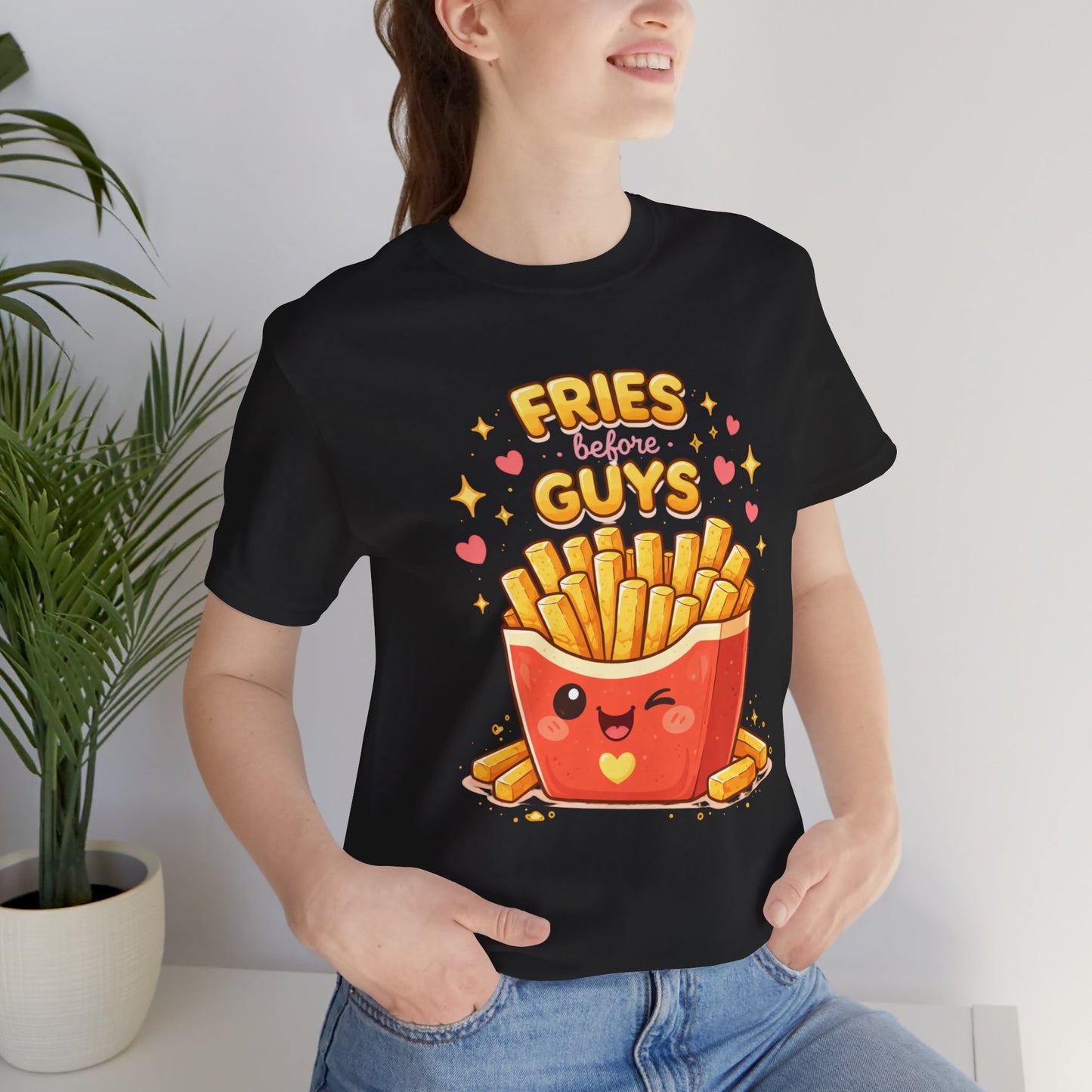 Fries Before Guys T‑Shirt